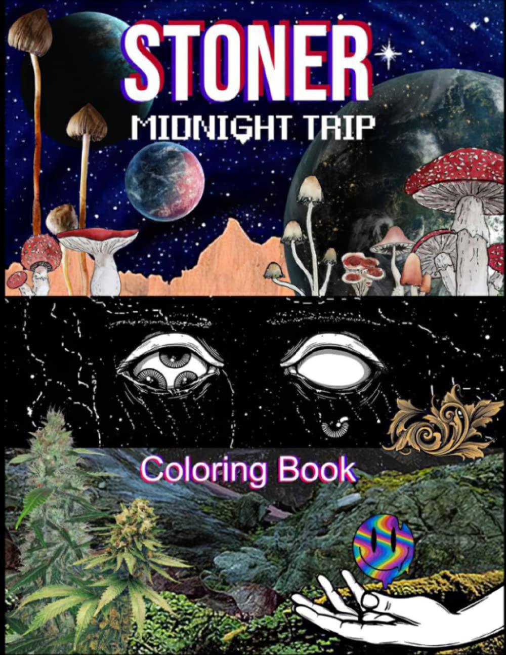 Midnight Trip: Stoner Coloring Book – A Cosmic Stoner Coloring Book