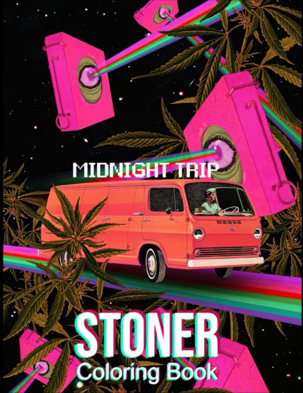 Midnight Trip: Stoner Coloring Book – A Psychedelic Adventure