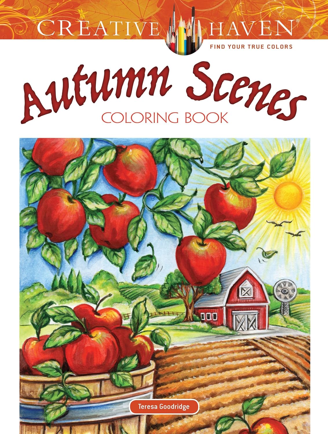 Creative Haven Autumn Scenes Coloring Book (Adult Coloring Books: Seasons)